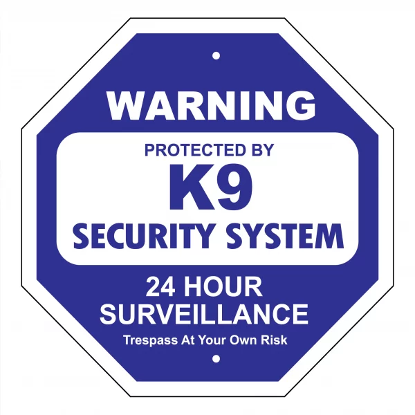 K9 Security System Garden Security Sign