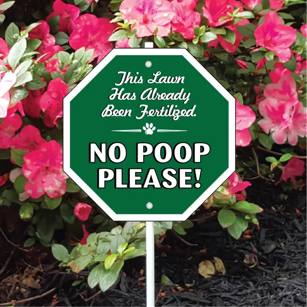This Lawn Has Already Been Fertilized Garden Sign - Image 3