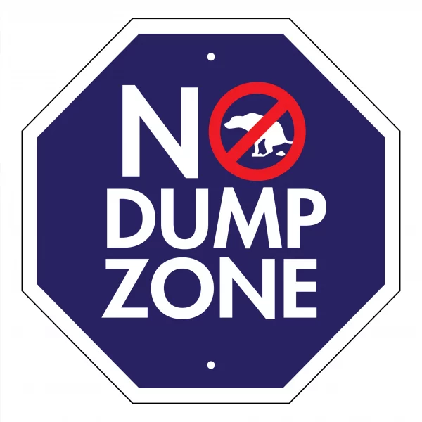 No Dump Zone Garden Sign