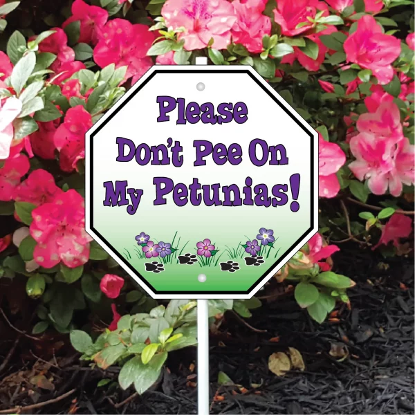 Please Don't Pee on My Petunias Garden Sign - Image 3