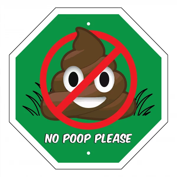 No Poop Please Emoji Garden Sign