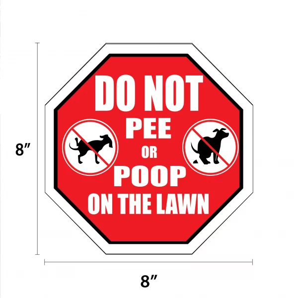 Do Not Pee or Poop on the Lawn (Red) Garden Sign - Image 2