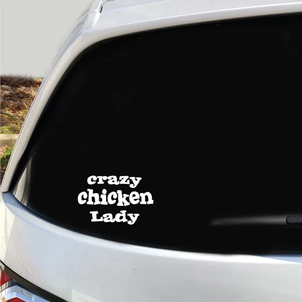 Crazy Chicken Lady Vinyl Decal - Image 3