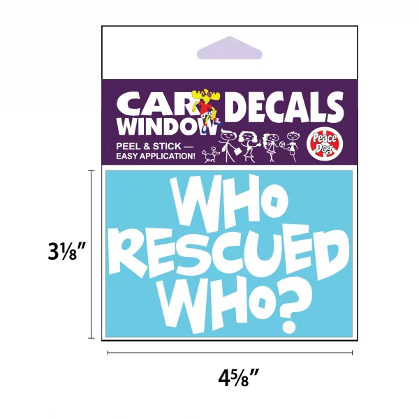 Who Rescued Who Vinyl Decal - Image 2