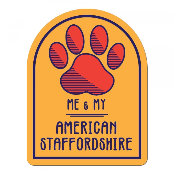 Me and My American Staffordrshire Window Shaped Magnet