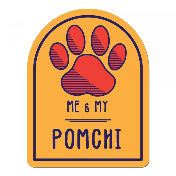 Me and My Pomchi Window Shaped Magnet