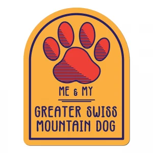 Me and My Greater Swiss Mountain Window Shaped Magnet