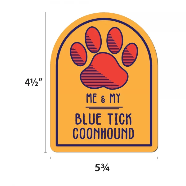 Me and My Blue Tick Coonhound Window Shaped Magnet - Image 2