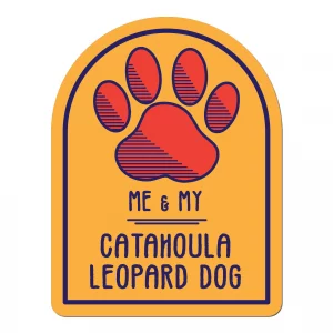 Me and My Catahoula Leopard Window Shaped Magnet