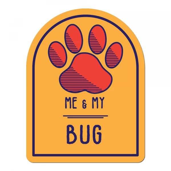 Me and My Bug Window Shaped Magnet