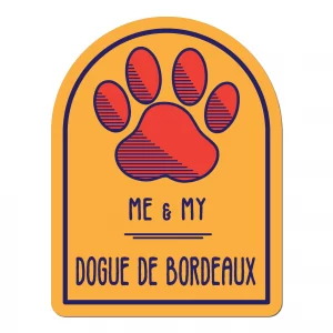 Me and My Dogue De Bordeaux Window Shaped Magnet