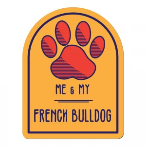 Me and My French Bulldog Window Shaped Magnet