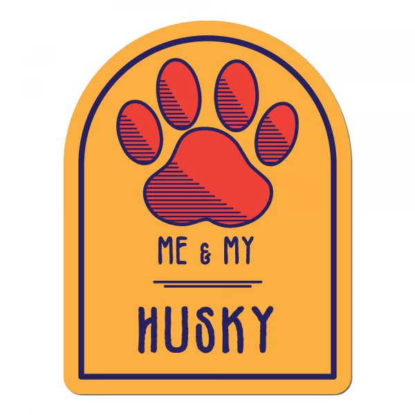 Me and My Husky Window Shaped Magnet