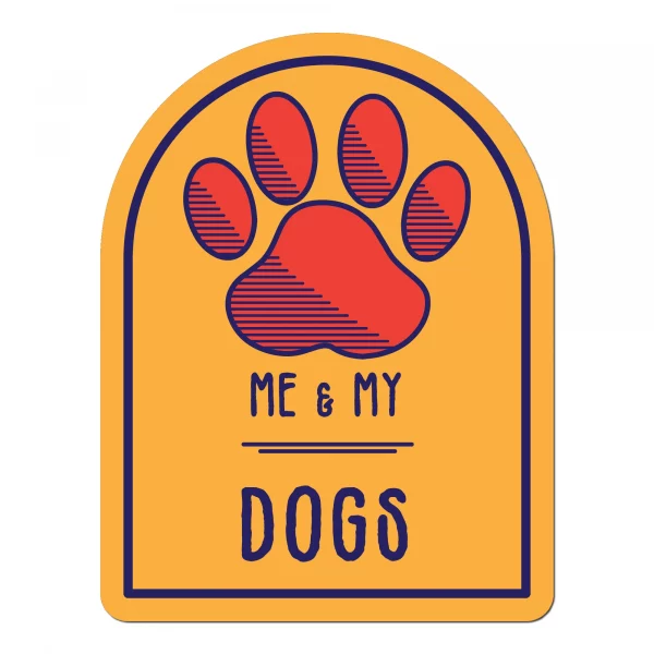 Me and My Dogs Window Shaped Magnet