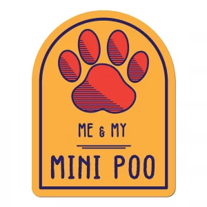 Me and My Mini Poo Window Shaped Magnet