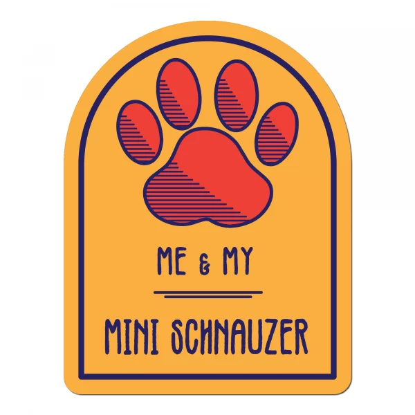 Me and My Mini Schnauzer Window Shaped Magnet
