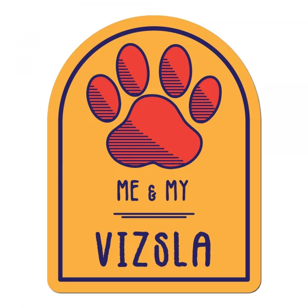 Me and My Vizsla Window Shaped Magnet