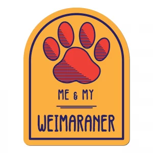 Me and My Weimaraner Window Shaped Magnet