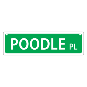 Poodle Mini Street Sign