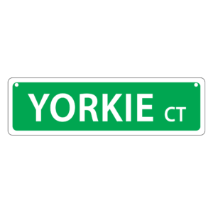 Yorkie Mini Street Sign