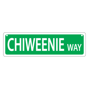 Chiweenie Mini Street Sign