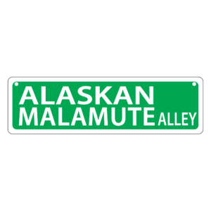 Alaskan Malamute Mini Street Sign