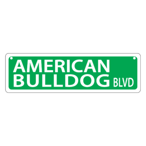 American Bulldog Mini Street Sign