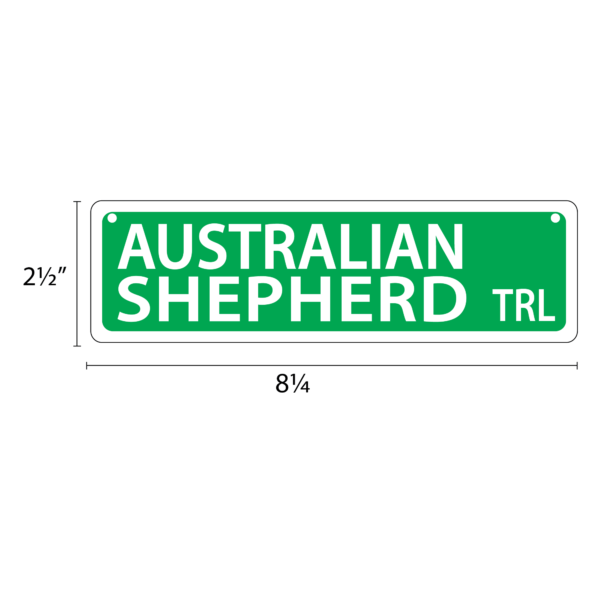 Austrailian Shepherd Mini Street Sign - Image 2