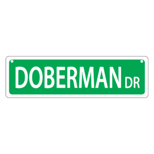 Doberman Mini Street Sign
