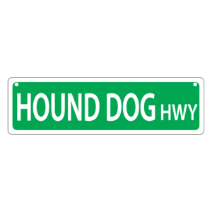 Hound Dog Mini Street Sign