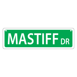 Mastiff Mini Street Sign