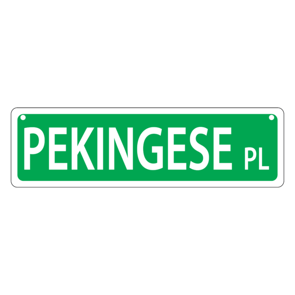 Pekingese Mini Street Sign