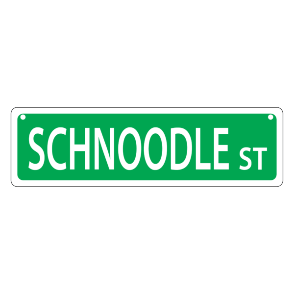Schnoodle Mini Street Sign