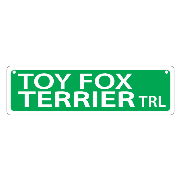 Toy Fox Terrier Mini Street Sign
