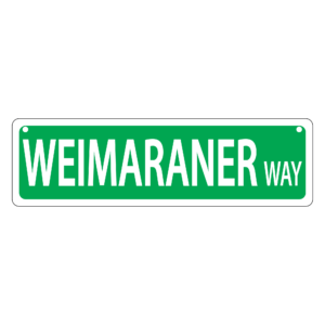 Weinmaraner Mini Street Sign