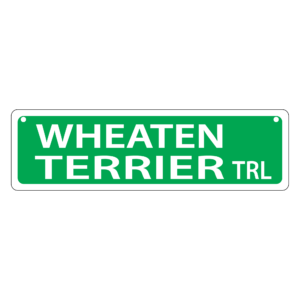 Wheaten Terrier Mini Street Sign