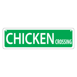 Chicken Crossing Mini Street Sign