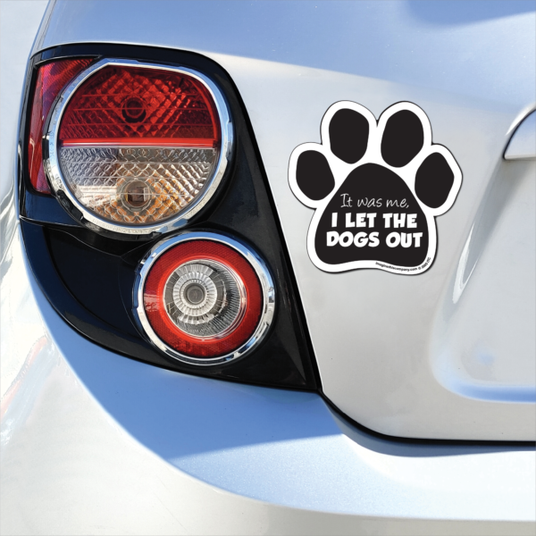 It Was Me - I Let The Dogs Out Paw Magnet - Image 3