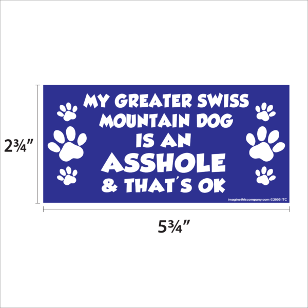 My Greater Sws Mountain is an Asshole 2.75" x 5.75" Rectangle Magnet - Image 2