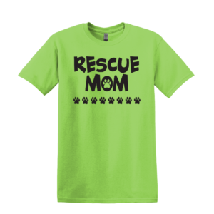 Rescue Mom T-Shirt