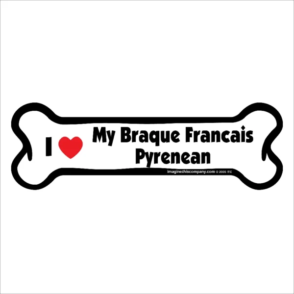 Braque Francais Pyrenean Bone Magnet